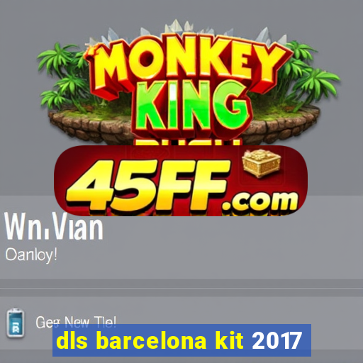 dls barcelona kit 2017